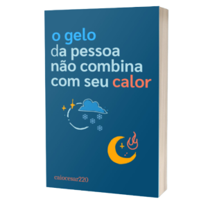 O Gelo da Pessoa não Combina com seu Calor