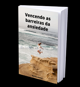 Vencendo as Barreiras da Ansiedade