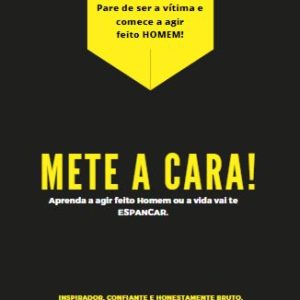 Mete a Cara e Faça Acontecer