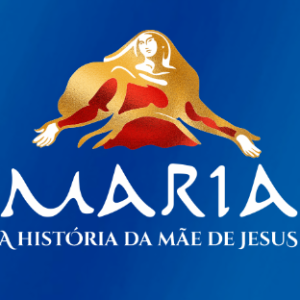 Maria A História da Mãe de Jesus